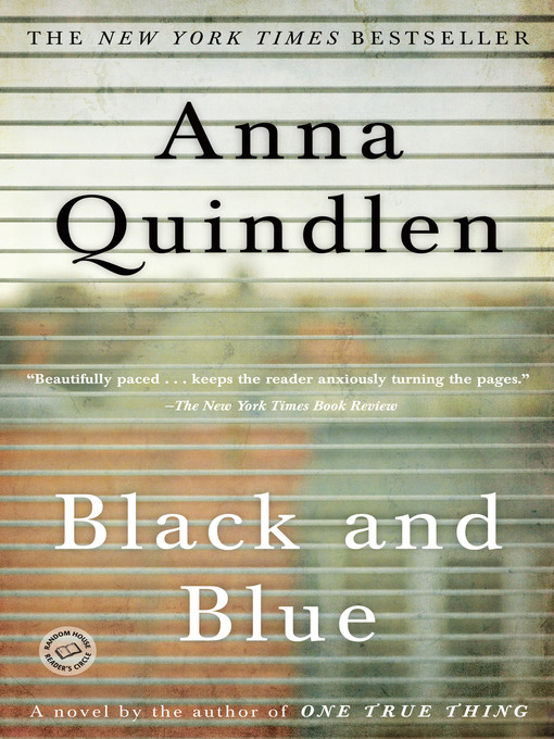 Title details for Black and Blue by Anna Quindlen - Wait list